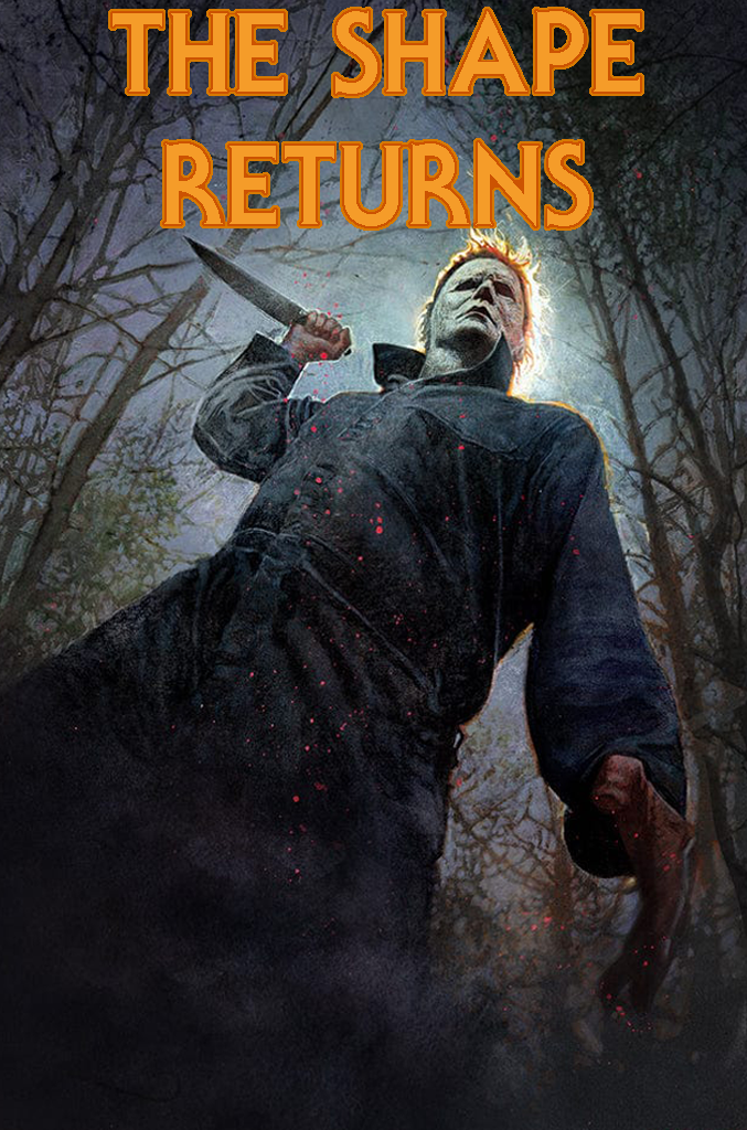 The Shape Returns - Fanedit.org